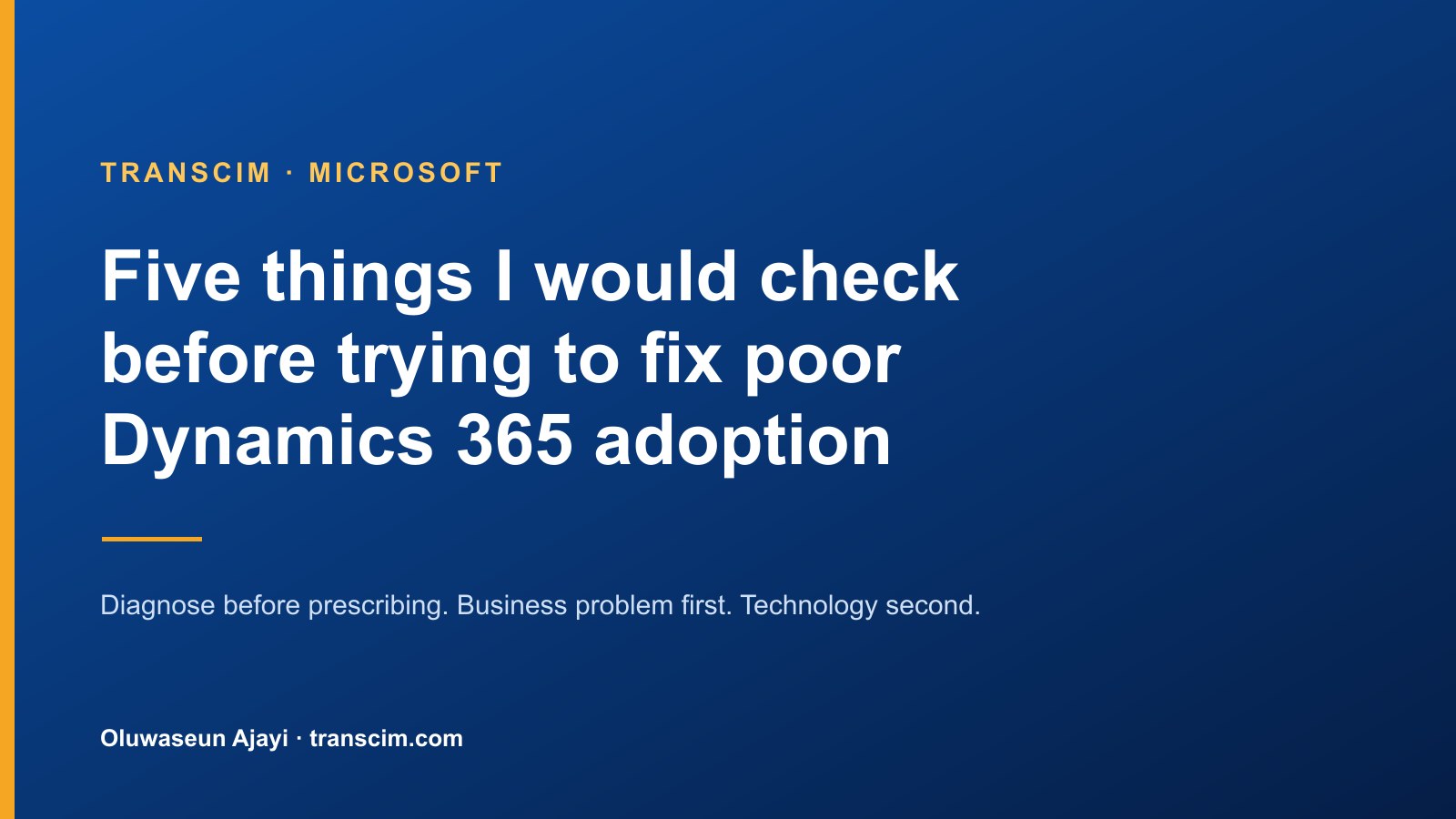 Five things to check before fixing poor Dynamics 365 adoption